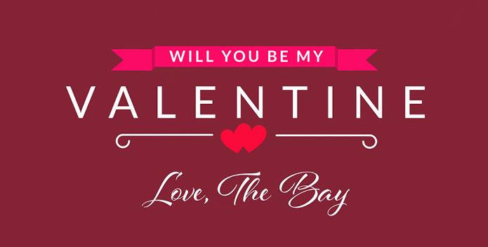 Will You Be My Valentine - Love, The Bay