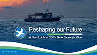 Publication cover Reshaping Our Future, a first look at CBF's new strategic plan.
